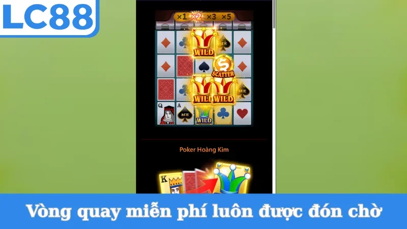 Vòng quay miễn phí luôn được đón chờ